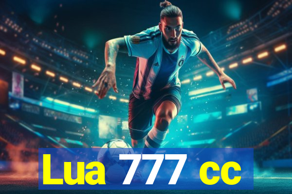 Lua 777 cc